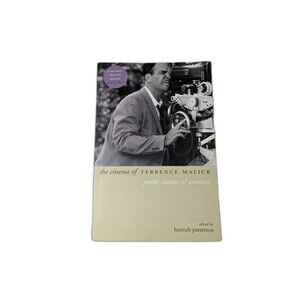 The Cinema of Terrence Malick: Poetic Visions of America [Book]